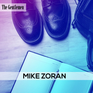 Listen to The Gentlemen song with lyrics from Mike Zoran