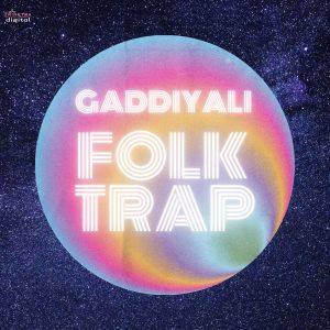 收聽Sunil Rana Hiyunri的Gaddiyali Folk Trap歌詞歌曲