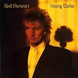 收聽Rod Stewart的Young Turks歌詞歌曲