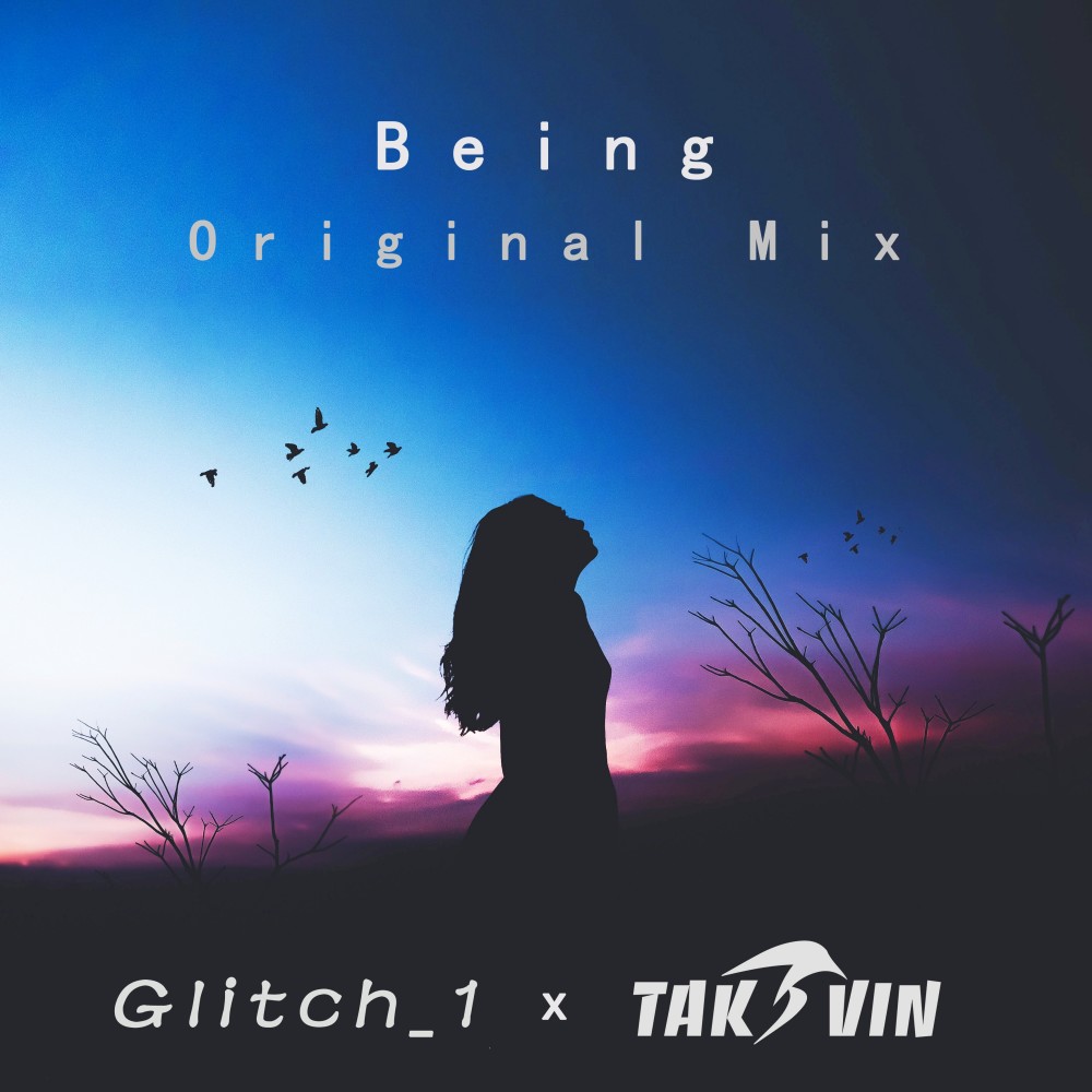 Being(Original Mix) (完整版)