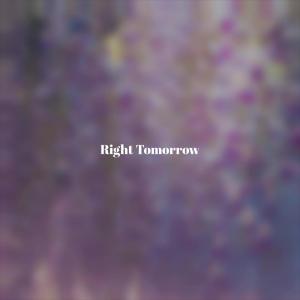 Listen to Right Tomorrow song with lyrics from Shaughn Geli