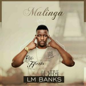 Dengarkan Malinga lagu dari Lm Banks dengan lirik