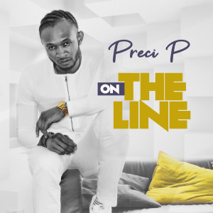 Album On the Line from Preci P