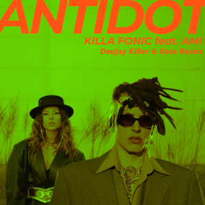 Listen to Antidot (Deejay Killer & Koss Remix) song with lyrics from Killa Fonic