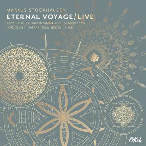 Markus Stockhausen的專輯Eternal Voyage - Live