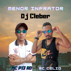 Album Menor Infrator from Dj Cleber