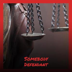 Somebody Defendant dari Various
