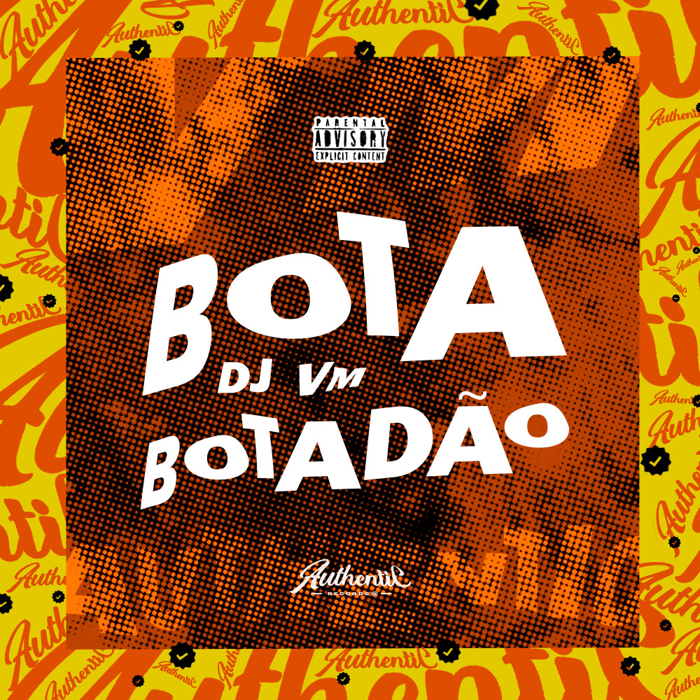 Bota Botadão (Explicit)