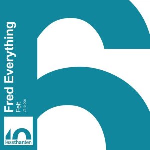 收聽Fred Everything的Felt歌詞歌曲