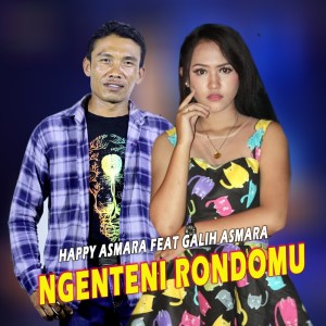 Dengarkan Ngenteni Rondomu (其他) lagu dari Happy Asmara dengan lirik