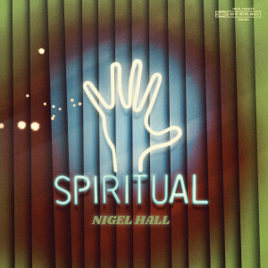 Album Spiritual (Explicit) oleh Nigel Hall