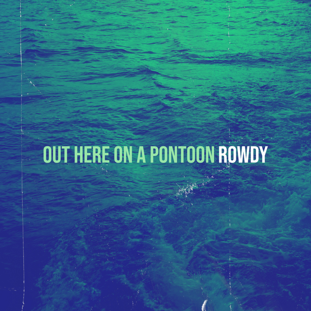 Out Here on a Pontoon