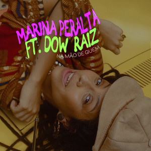 Listen to Na mão de quem song with lyrics from Marina Peralta