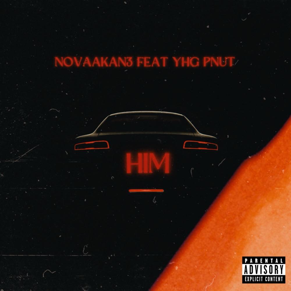 HIM (feat. YHG Pnut) (Explicit)