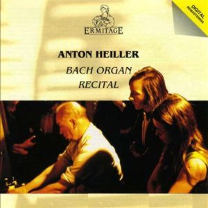 อัลบัม Anton Heiller ● Bach Organ Recital ศิลปิน Anton Heiller