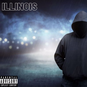 Listen to Illinois (Explicit) song with lyrics from Tz