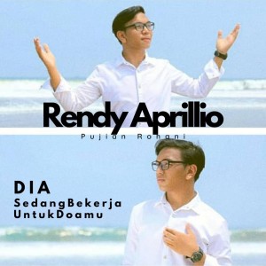 Album Dia Sedang Bekerja Untuk Doamu from Rendy Aprillio