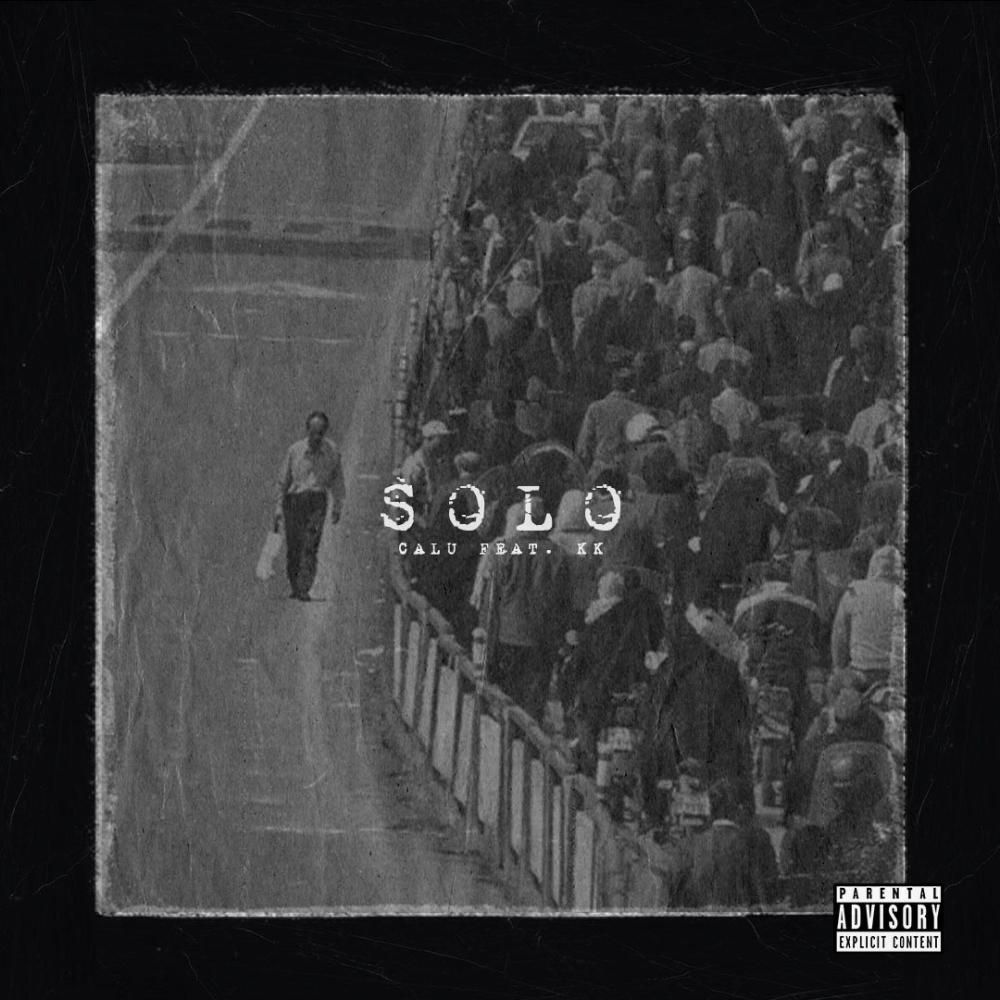 Solo (feat. Kk) (Explicit)