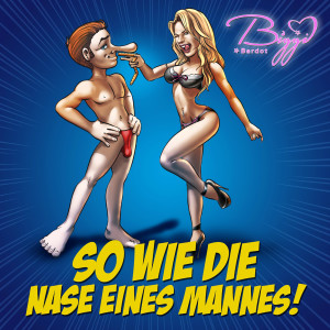 Biggi Bardot的專輯So wie die Nase eines Mannes