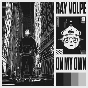 收聽Ray Volpe的On My Own歌詞歌曲