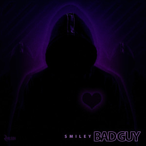 收听Smiley的Bad Guy (Explicit)歌词歌曲