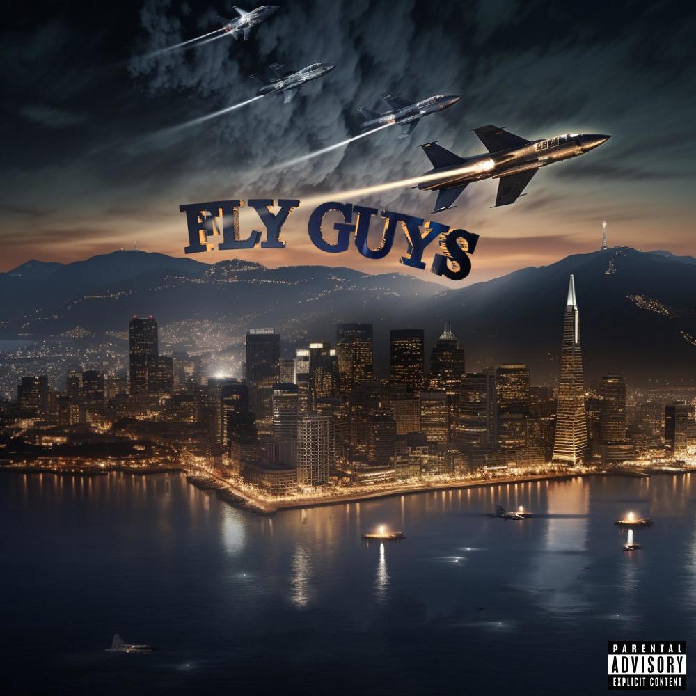 Fly Guys (feat. 2Sleazy & S2P) (Explicit)