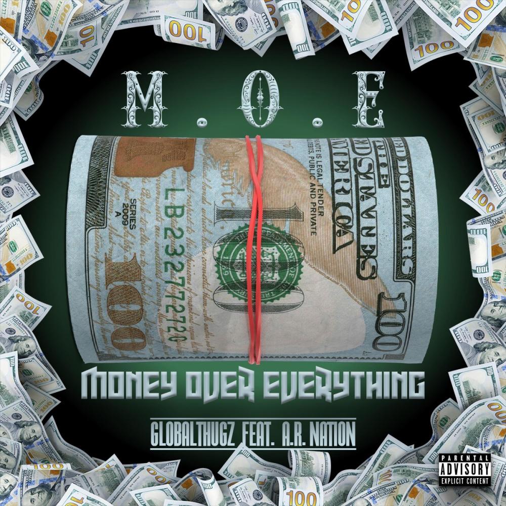 M.O.E. (Money Over Everything) [feat. A.R. Nation] (Explicit)