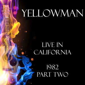 Live in California 1982 Part Two dari Yellowman