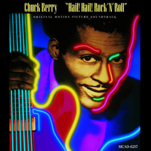 收聽Chuck Berry的Around And Around (Hail! Hail! Rock 'N' Roll/Soundtrack Version)歌詞歌曲