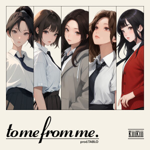 收聽KiiiKiii的To Me From Me (Prod. TABLO)歌詞歌曲