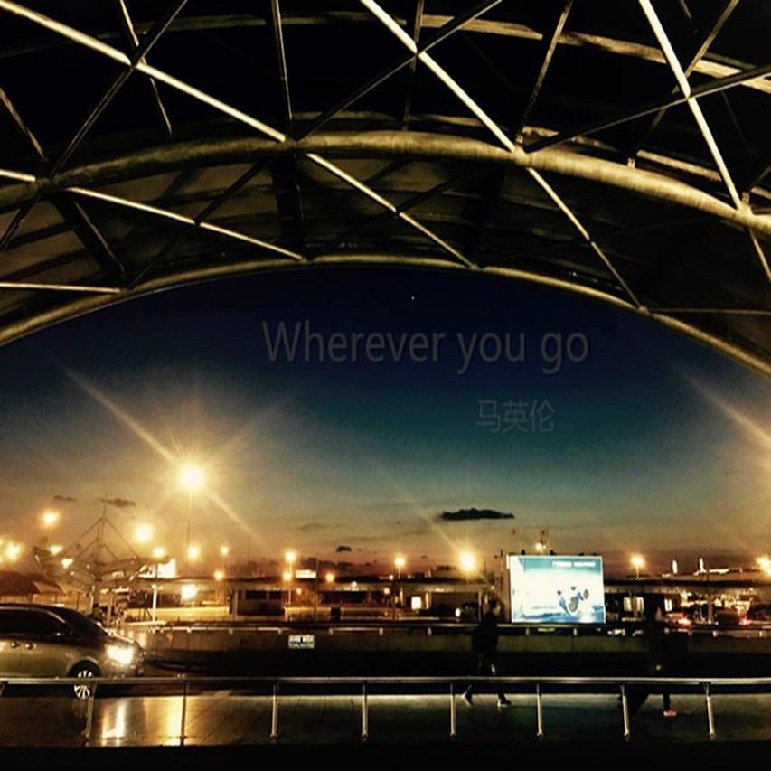 Wherever you go
