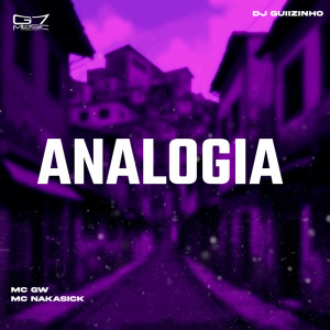 收聽DJ Guiizinho的Analogia (Explicit)歌詞歌曲