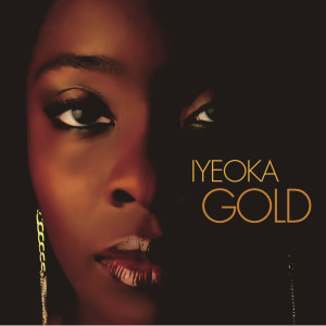 อัลบัม Gold ศิลปิน Iyeoka