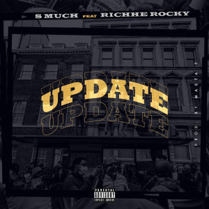 Album Update (Explicit) from S Much