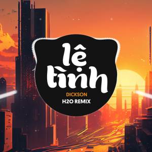 ดาวน์โหลดและฟังเพลง Lệ Tình (Remix EDM) พร้อมเนื้อเพลงจาก H2O Remix