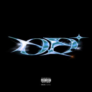 Listen to OD (Explicit) song with lyrics from VOLTA