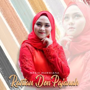 ดาวน์โหลดและฟังเพลง Rantau Den Pajauah พร้อมเนื้อเพลงจาก Nazia Marwiana