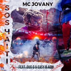 Listen to Sos Haiti (Explicit) song with lyrics from MC Jovany