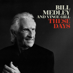 อัลบัม These Days ศิลปิน Bill Medley