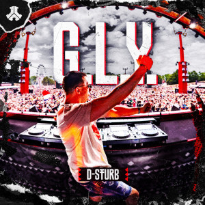 D-Sturb的專輯G.L.Y.