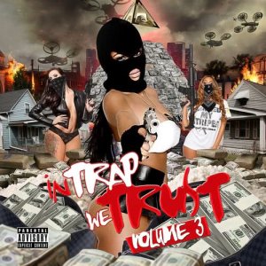 อัลบัม In Trap We Trust, Vol. 3 (Explicit) ศิลปิน Various Artists