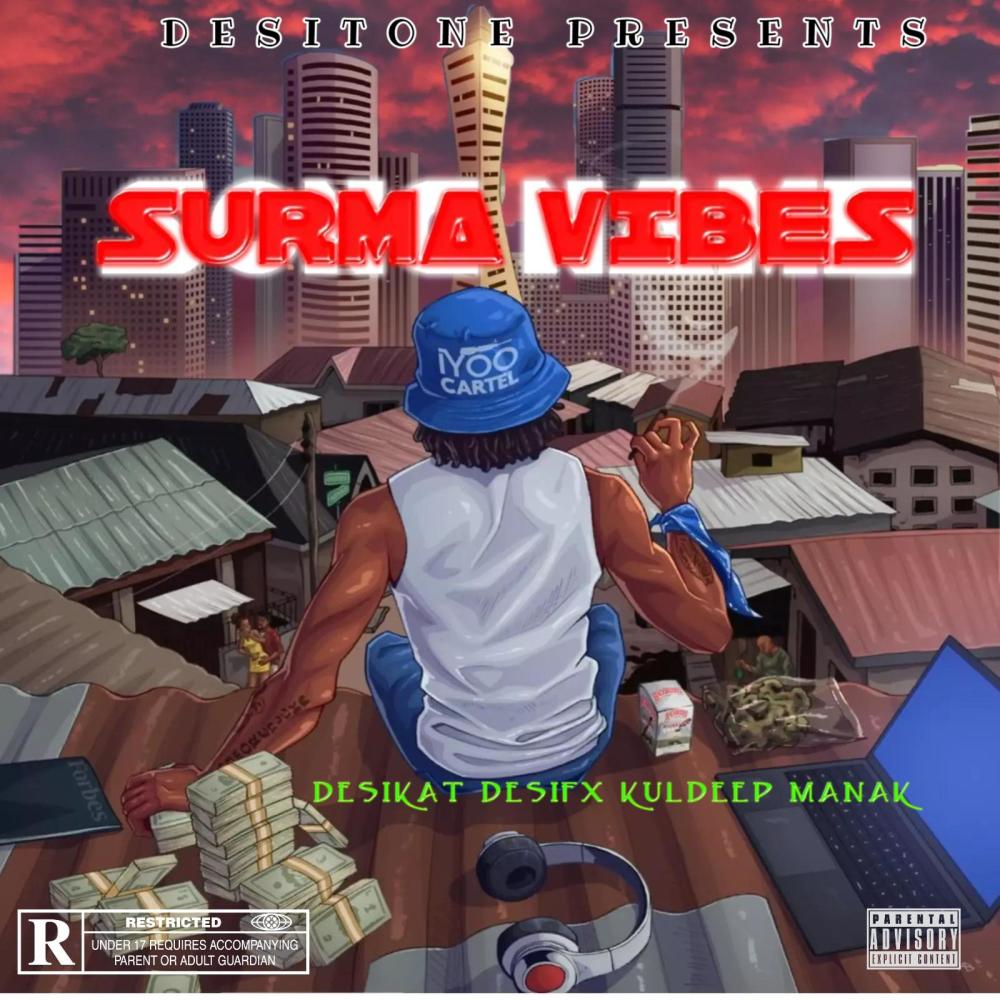 Surma Vibes (feat. Desifx & Kuldeep Manak) (Explicit)