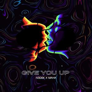 收聽N3dek的Give You Up歌詞歌曲