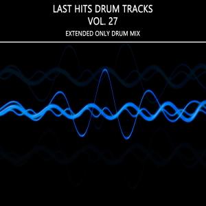 Album Last Hits Drum Tracks, Vol. 27 (Special instrumental Versions) oleh Kar4sing