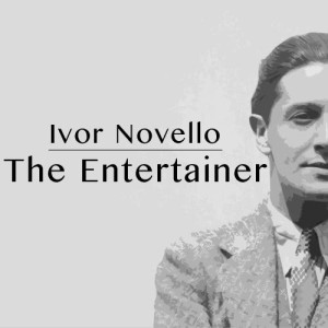 Ivor Novello的專輯The Entertainer