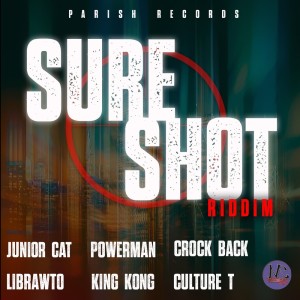 Album SURE SHOT RIDDIM from Various Artists