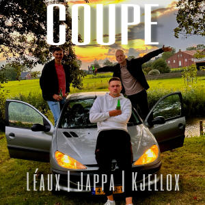 收聽Leaux的Coupe (feat. Jappa & Kjellox)歌詞歌曲