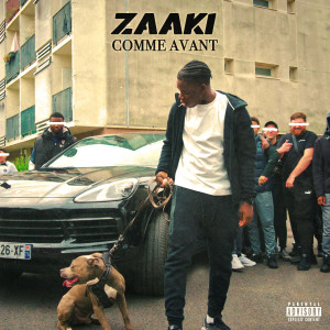 收聽Zaaki的Comme Avant (Explicit)歌詞歌曲