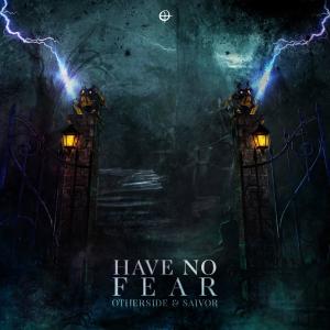 Otherside的专辑Have No Fear