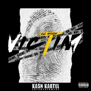 OG Mook的專輯Victim (Explicit)